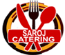 Saroj Cater